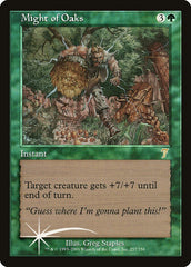 Força dos Carvalhos / Might of Oaks - Magic: The Gathering - MoxLand