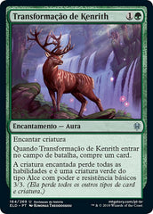 Transformação de Kenrith / Kenrith's Transformation - Magic: The Gathering - MoxLand