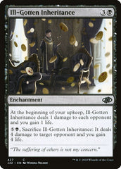Herança Ilícita / Ill-Gotten Inheritance - Magic: The Gathering - MoxLand