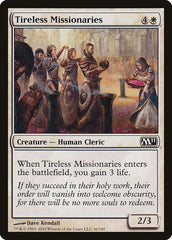 Missionários Incansáveis / Tireless Missionaries - Magic: The Gathering - MoxLand