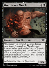 Capanga Fanático / Overzealous Muscle - Magic: The Gathering - MoxLand
