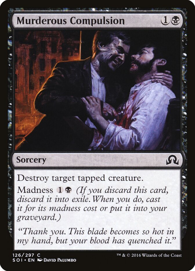 Compulsão Assassina / Murderous Compulsion - Magic: The Gathering - MoxLand