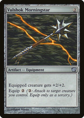 Maça-estrela dos Vulshoques / Vulshok Morningstar - Magic: The Gathering - MoxLand