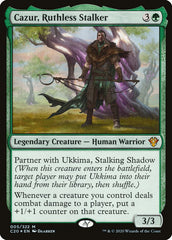 Cazur, Espreitador Impiedoso / Cazur, Ruthless Stalker - Magic: The Gathering - MoxLand