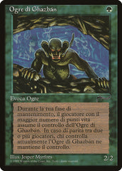 Ogre Ghazbán / Ghazbán Ogre - Magic: The Gathering - MoxLand