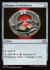 Talismã da Indulgência / Talisman of Indulgence - Magic: The Gathering - MoxLand