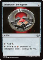 Talismã da Indulgência / Talisman of Indulgence - Magic: The Gathering - MoxLand