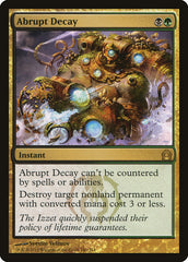 Denegeração Abrupta / Abrupt Decay - Magic: The Gathering - MoxLand