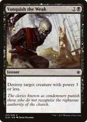 Destruir os Fracos / Vanquish the Weak - Magic: The Gathering - MoxLand