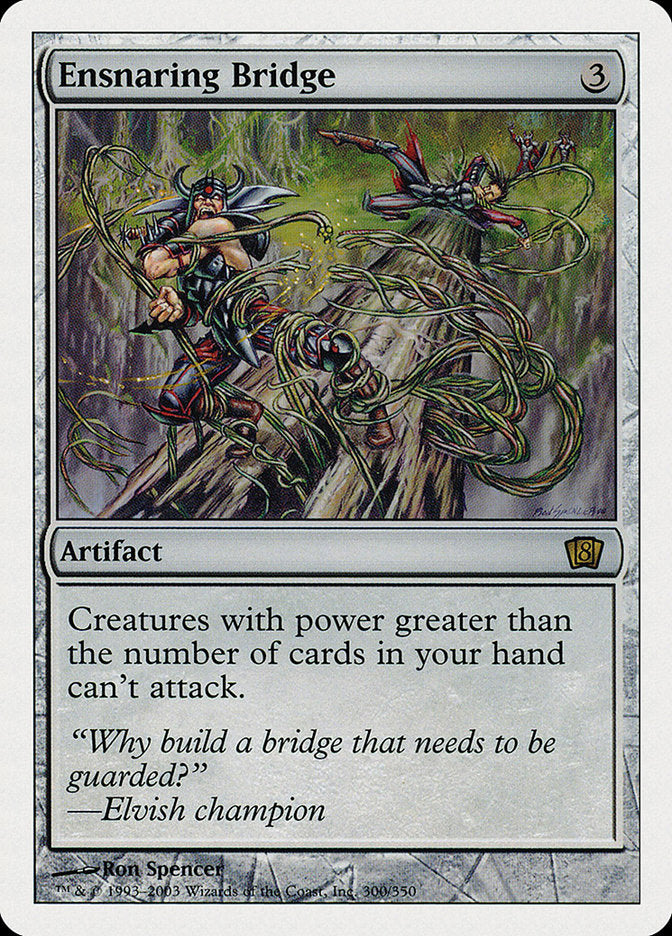 Ponte Traiçoeira / Ensnaring Bridge - Magic: The Gathering - MoxLand