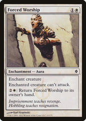 Adoração Forçada / Forced Worship - Magic: The Gathering - MoxLand