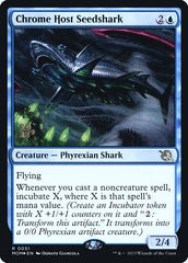 Tubarão-casulo da Hoste de Cromo / Chrome Host Seedshark - Magic: The Gathering - MoxLand