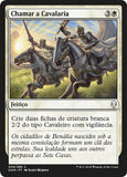 Chamar a Cavalaria / Call the Cavalry - Magic: The Gathering - MoxLand