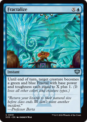 Fractalize - Magic: The Gathering - MoxLand