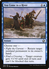 Vocês Chegam a um Rio / You Come to a River - Magic: The Gathering - MoxLand