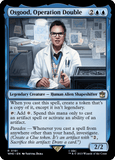 Osgood, Operation Double - Magic: The Gathering - MoxLand