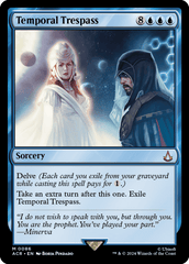 Transgressão Temporal / Temporal Trespass - Magic: The Gathering - MoxLand