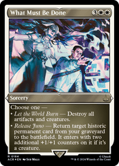 What Must Be Done - Magic: The Gathering - MoxLand