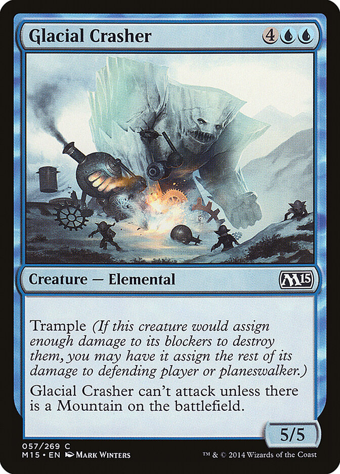 Esmagador Glacial / Glacial Crasher - Magic: The Gathering - MoxLand