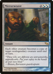Espelho Prolífero / Mirrorweave - Magic: The Gathering - MoxLand