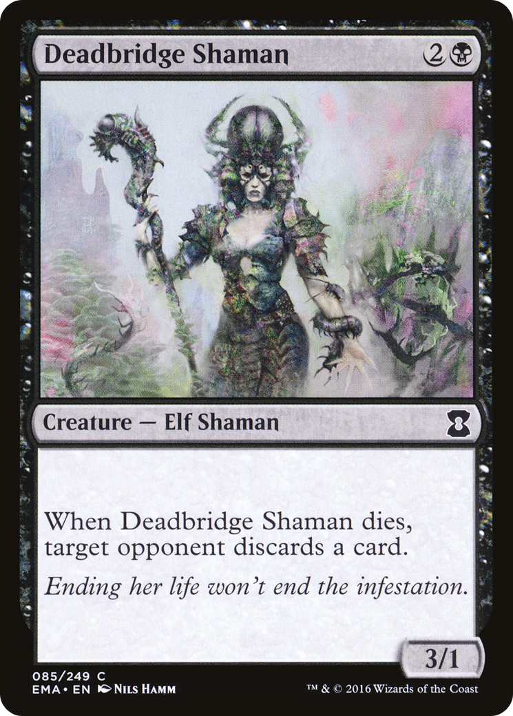 Xamã da Ponte Mortífera / Deadbridge Shaman