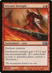 Força Vulcânica / Volcanic Strength - Magic: The Gathering - MoxLand