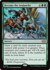 Become the Avalanche - Magic: The Gathering - MoxLand