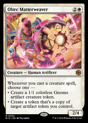 Tecelão da Matéria Olteca / Oltec Matterweaver - Magic: The Gathering - MoxLand