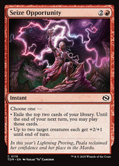 Aproveitar a Oportunidade / Seize Opportunity - Magic: The Gathering - MoxLand