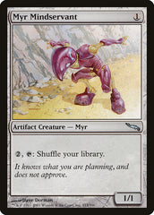 Myr Ataca-Mentes / Myr Mindservant - Magic: The Gathering - MoxLand