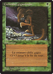 Crescimento Desenfreado / Giant Growth - Magic: The Gathering - MoxLand