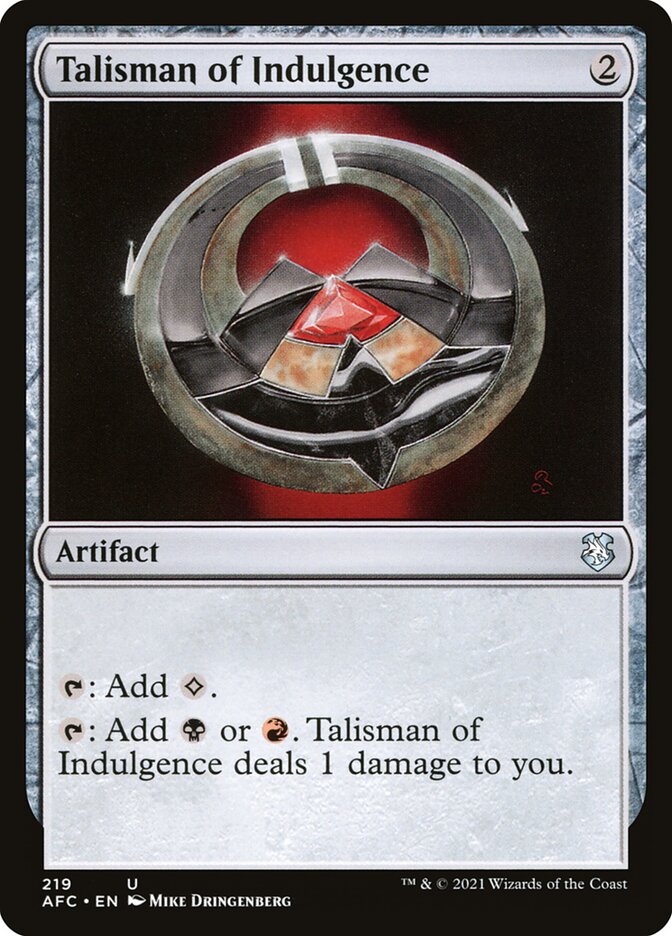 Talismã da Indulgência / Talisman of Indulgence - Magic: The Gathering - MoxLand