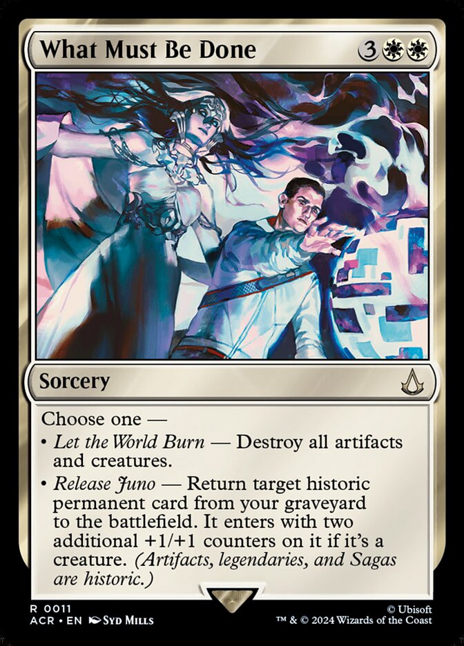 What Must Be Done - Magic: The Gathering - MoxLand