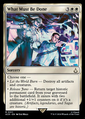 What Must Be Done - Magic: The Gathering - MoxLand