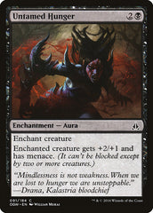 Fome Indomada / Untamed Hunger - Magic: The Gathering - MoxLand