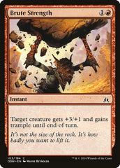 Força Imensa / Brute Strength - Magic: The Gathering - MoxLand