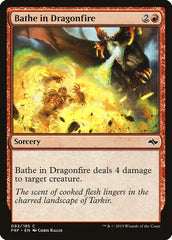 Imergir em Fogo Dragônico / Bathe in Dragonfire - Magic: The Gathering - MoxLand
