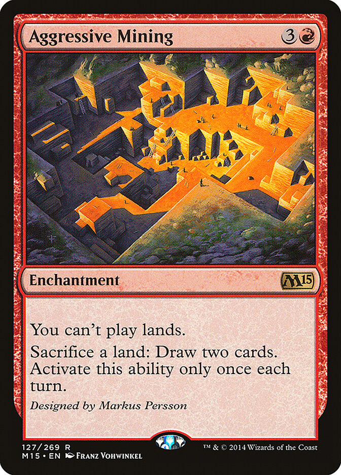 Mineração Agressiva / Aggressive Mining - Magic: The Gathering - MoxLand