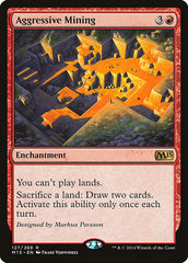 Mineração Agressiva / Aggressive Mining - Magic: The Gathering - MoxLand