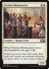 Missionários Incansáveis / Tireles