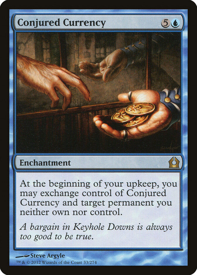 Moeda Conjurada / Conjured Currency - Magic: The Gathering - MoxLand