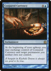 Moeda Conjurada / Conjured Currency - Magic: The Gathering - MoxLand