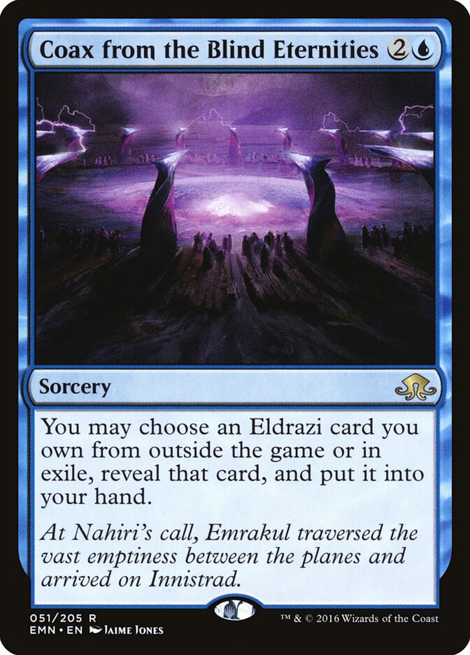 Persuasão das Eternidades Cegas / Coax from the Blind Eternities - Magic: The Gathering - MoxLand