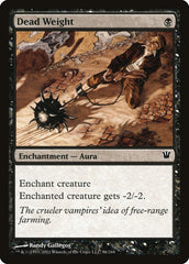 Peso Morto / Dead Weight - Magic: The Gathering - MoxLand