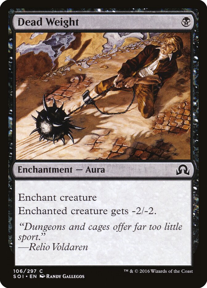 Peso Morto / Dead Weight - Magic: The Gathering - MoxLand