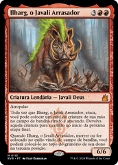 Ilharg, o Javali Arrasador / Ilharg, the Raze-Boar - Magic: The Gathering - MoxLand