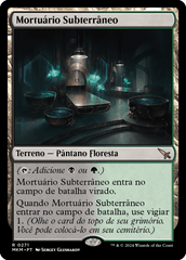 Mortuário Subterrâneo / Underground Mortuary - Magic: The Gathering - MoxLand