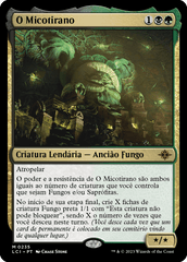 O Micotirano / The Mycotyrant - Magic: The Gathering - MoxLand