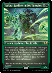 Yedora, Jardineira dos Túmulos / Yedora, Grave Gardener - Magic: The Gathering - MoxLand