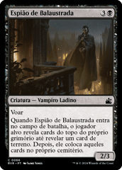 Espião de Balaustrada / Balustrade Spy - Magic: The Gathering - MoxLand